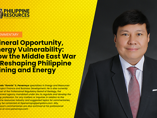 Mineral Opportunity, Energy Vulnerability: How the Middle East War Is Reshaping Philippine Mining and Energy 